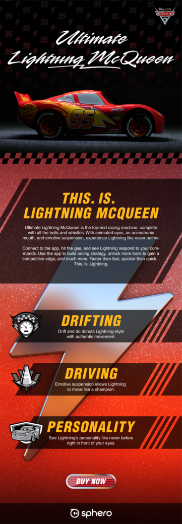 Ultimate Lightning McQueen Launch Campaign – Cary Marks' Portfolio